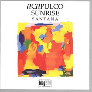 Acapulco Sunrise - Santana (CDs)