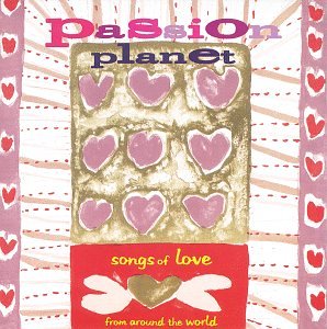 Paixão Planeta: Songs of Love [Audio CD] Vários Artistas - Various Artists (CDs)