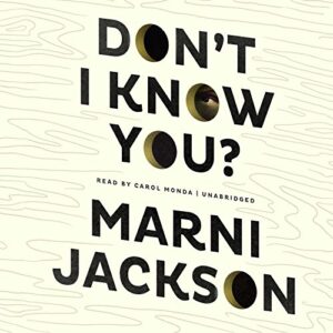 Don't I Know You? - Jackson, Marni (CDs)