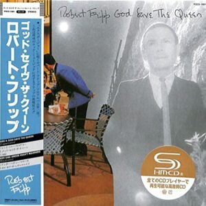 God Save The Queen/Under Heavy Manners - Remastered SHM-CD Edition - Robert Fripp (CDs)