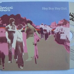 Hey Boy Hey Girl - Chemical Brothers (CDs)