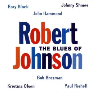 Blues of Robert Johnson - Various Artists (CDs)