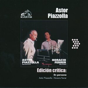 Edicion Critica: En Persona - Astor Piazzolla (CDs)