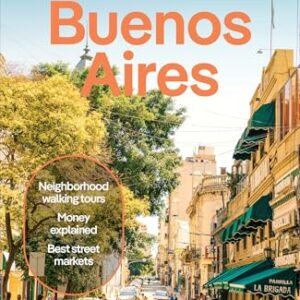 Lonely Planet Buenos Aires (Travel Guide) (English Edition) - Tolosa Paz, Rachel (CDs)