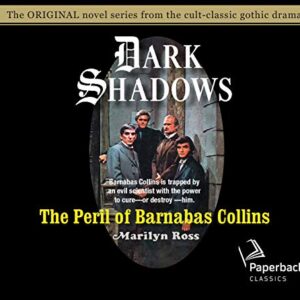 The Peril of Barnabas Collins: Volume 12 - Ross, Marilyn (CDs)