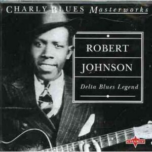 Delta Blues Legend - Johnson, Robert (CDs)