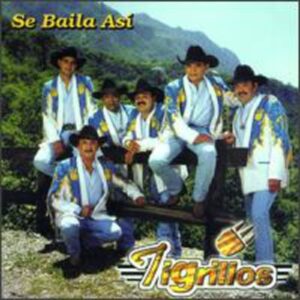 Se Baila Asi - Los Tigrillos (CDs)