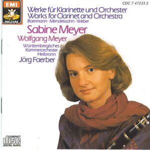 Works For Clarinet and String Orchestra: Meyer Faerber - Carl Maria Von Weber (CDs)