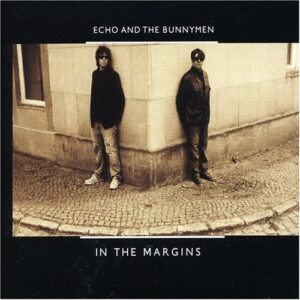 In the Margins - Echo & the Bunnymen (CDs)