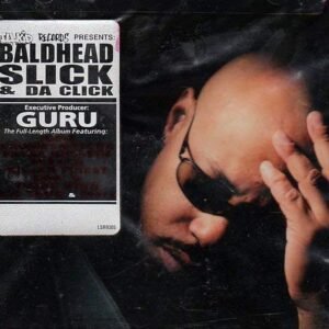 Baldhead Slick & the Click - Guru (CDs)