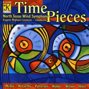 Time Pieces - North Texas Wind Symphony / Corporon (CDs)