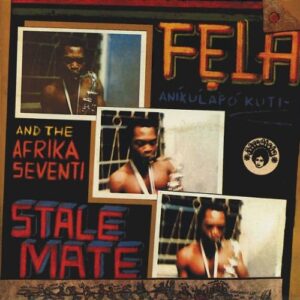Stalemate;Fear Not For Man - Kuti, Fela (CDs)