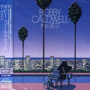 The Best of Bobby Caldwell - Caldwell, Bobby (CDs)