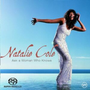 Ask A Woman Who Knows [Sacd/CD Hybrid] - Natalie Cole (CDs)