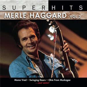 Super Hits, Vol 2 - Haggard, Merle (CDs)