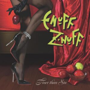 Finer than sin - Enuff Z'Nuff (CDs)