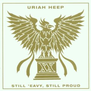 Still 'eavy Still Proud - Uriah Heep (CDs)