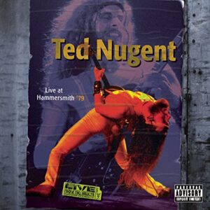 Live At Hammersmith '79 [Audio CD] Ted Nugent (CDs)