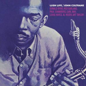 Lush Life - COLTRANE,JOHN (CDs)