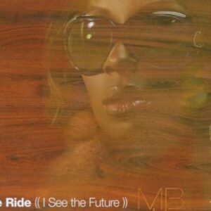 We Ride [I See the Future] - Blige, Mary J (CDs)
