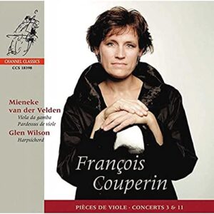 Couperin, F.: Pieces de Viole, Concerts 3 & 11 - Van Der Velden, Meineke (CDs)