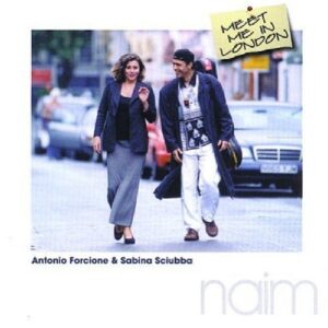 Meet Me in London - FORCIONE,ANTONIO & SABINA SCIU (CDs)