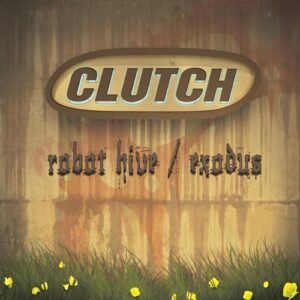 Robot Hive/Exodus - Clutch (CDs)