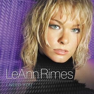 I Need You - LeAnn Rimes (CDs)