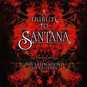 A Tribute To Santana - VARIOUS ARTISTS (CDs)