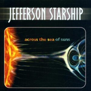 Across the Sea of Suns - Jefferson Starship (CDs)