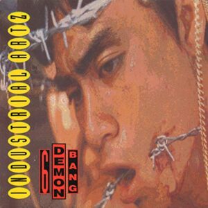 6 Demon Bang - Industrial Artz (CDs)