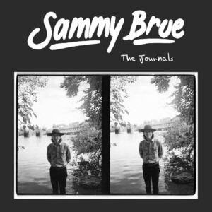 The Journals - Sammy Brue (CDs)