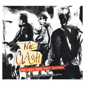 The Only Band That Matters: The Legendary Broadcasts (4CD) - The Clash (CDs)