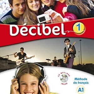 Decibel 1 (a1) - livre eleve + cd mp3 + dvd: Livre de l'eleve A1 + CD MP3 + DVD: Vol. 1 - Butzbach, m. (CDs)