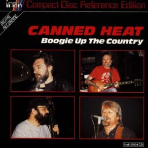 Boogie up the country - Canned Heat (CDs)