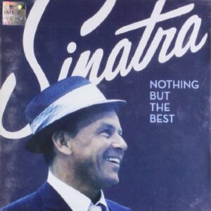 Nothing But the Best - Sinatra,Frank (CDs)