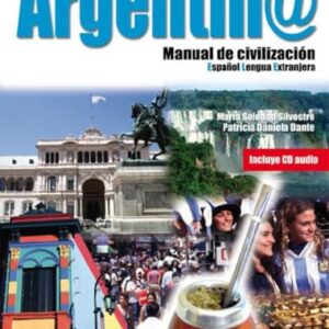 Argentina manual de civilizacion - libro + cd audio - nivel b1-c2 - Dante, patricia daniela (CDs)