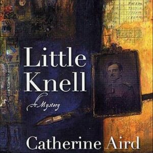 Little Knell: A Mystery (Detective Chief Inspector C.D. Sloan Book 18) (English Edition) - Aird, Catherine (CDs)