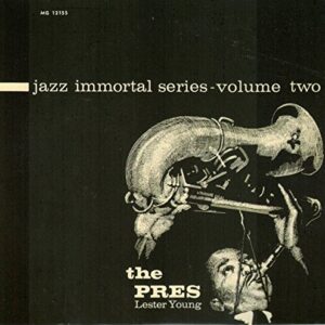 Jazz Immortal Series 2: Pres - Young, Lester (CDs)