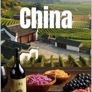 China: Vinhos pelo mundo (Wines of the World) - Musumeci, Bernardo (Vinhos)