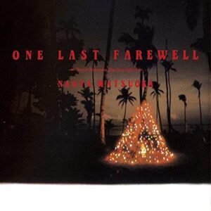 One Last Farewell: Naoya Matsuoka Best - Naoya Matsuoka (CDs)