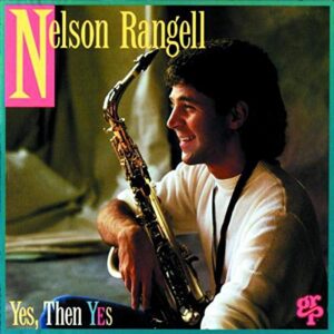 Yes Then Yes - Rangell, Nelson (CDs)