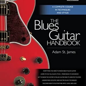 The Blues Guitar Handbook [With CD (Audio)]: A Complete Course in Techniques and Styles - St James, Adam (CDs)