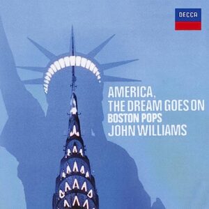 America: The Dream Goes On (SHM-CD) - John Williams (CDs)