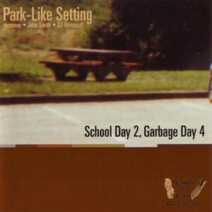 School Day 2,Garbage Day 4 (CDs)