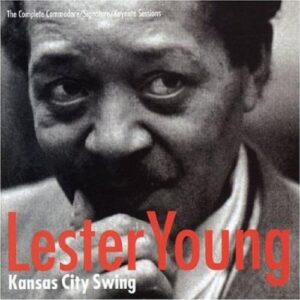 Kansas City Swing - Young, Lester (CDs)