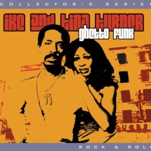Ghetto Funk - Ike Turner & Tina (CDs)