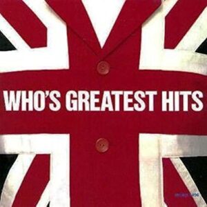 The Who's Greatest Hits [Audio CD] The Who (CDs)
