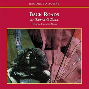 Back Roads - Tawni O'Dell (CDs)