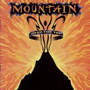 Over The Top [Audio CD] Mountain (CDs)